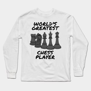 World's Greatest Chess Player Funny Long Sleeve T-Shirt